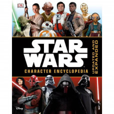 Star Wars Character Encyclopedia, Updated and Expanded Hardcover Book