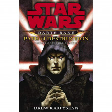 Star Wars Darth Bane Path of Destruction Hardcover Book by Drew Karpyshyn