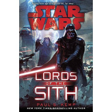 Star Wars Lords of the Sith Hardcover by Paul S. Kemp