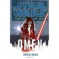 Star Wars:  Fate of the Jedi - Omen Hardcover by Christie Golden