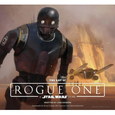 The Art of Rogue One: A Star Wars Story Hardcover 