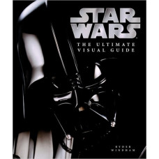 Star Wars The Ultimate Visual Guide Hardcover by Ryder Windham