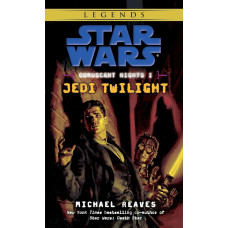 Jedi Twilight (Star Wars: Coruscant Nights I) Paperback