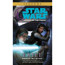Exile (Star Wars: Legacy of the Force, Book 4) Paperback