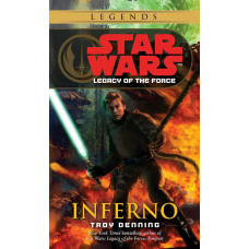Inferno (Star Wars: Legacy of the Force, Book 6) Paperback