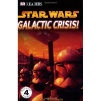 DK Readers: Star Wars: Galactic Crisis! (Proficient Readers) Paperback